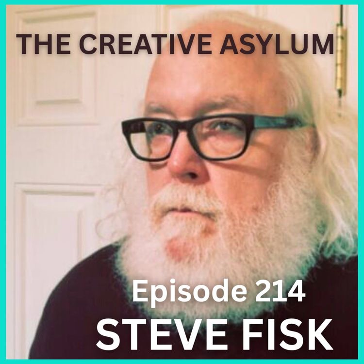 cover art for Steve Fisk (Pigeonhed, Producer) - EP214 - The Creative Asylum