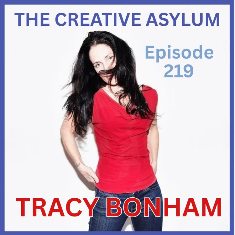 cover art for Tracy Bonham - EP219 - The Creative Asylum