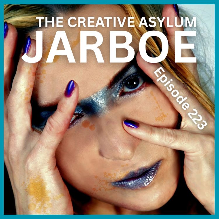 cover art for Jarboe - EP223 - The Creative Asylum