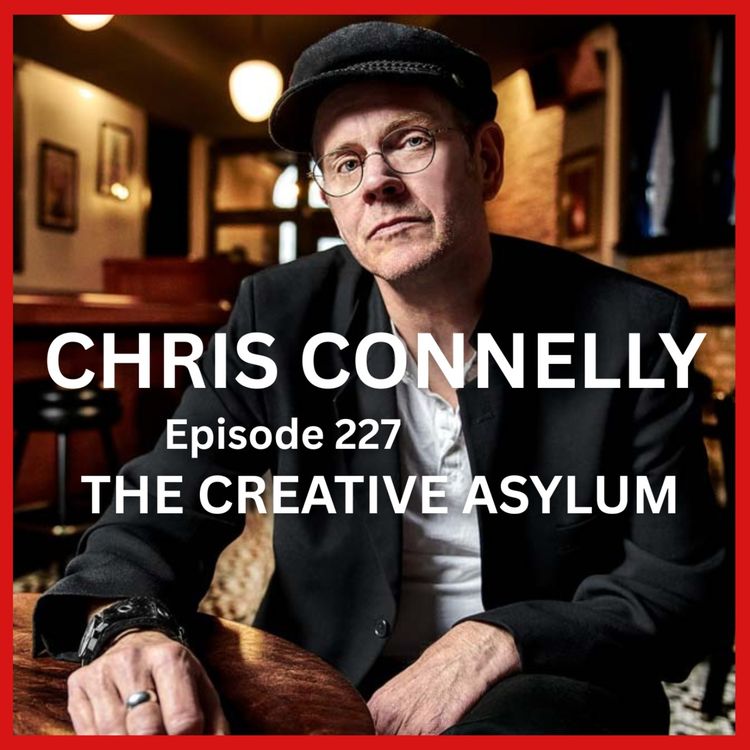 cover art for Chris Connelly (RevCo, Ministry) - EP227 - The Creative Asylum