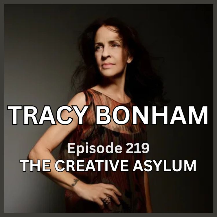 cover art for Tracy Bonham - EP219 - The Creative Asylum