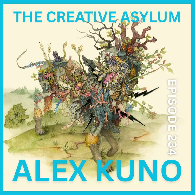 cover art for Alex Kuno - EP234 - The Creative Asylum