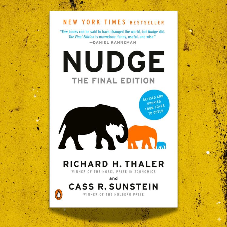 cover art for Nudge — Richard H. Thaler & Cass R. Sunstein