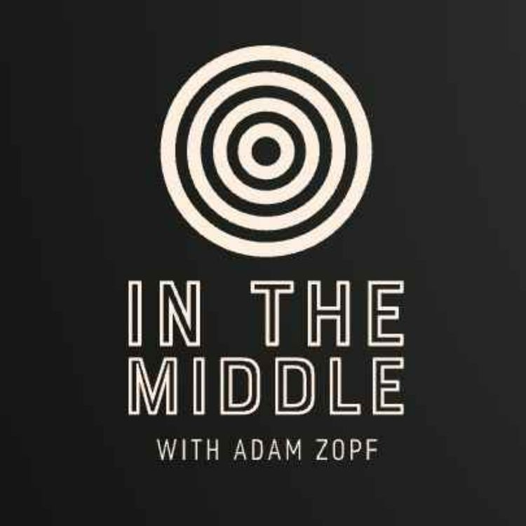 cover art for In The Middle With Adam Zopf - Trailer