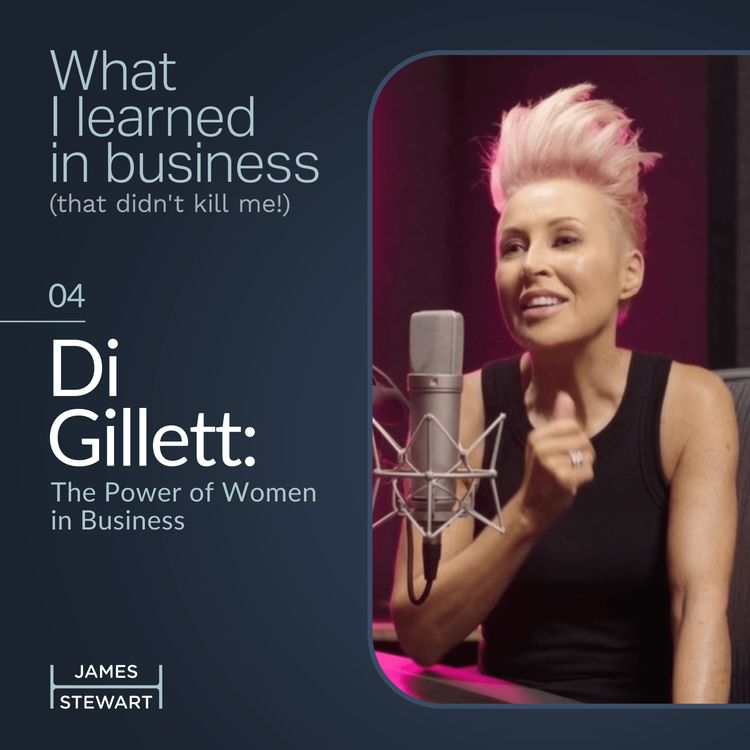 cover art for Di Gillett: The Power of Women in Business.