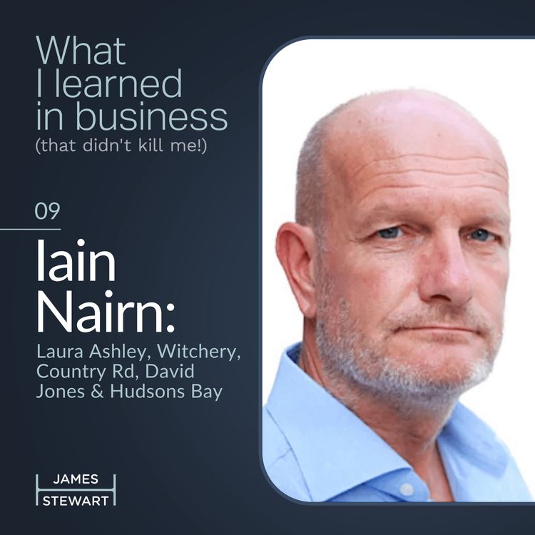 cover art for Iain Nairn: Laura Ashley, Witchery, Country Rd, David Jones & Hudsons Bay