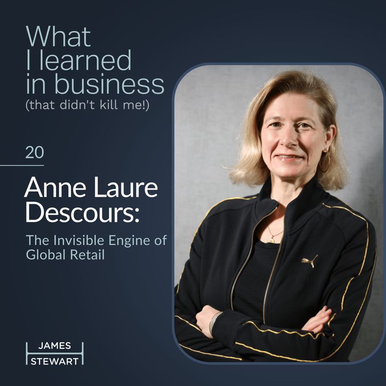 cover art for Anne Laure Descours: The Invisible Engine of Global Retail