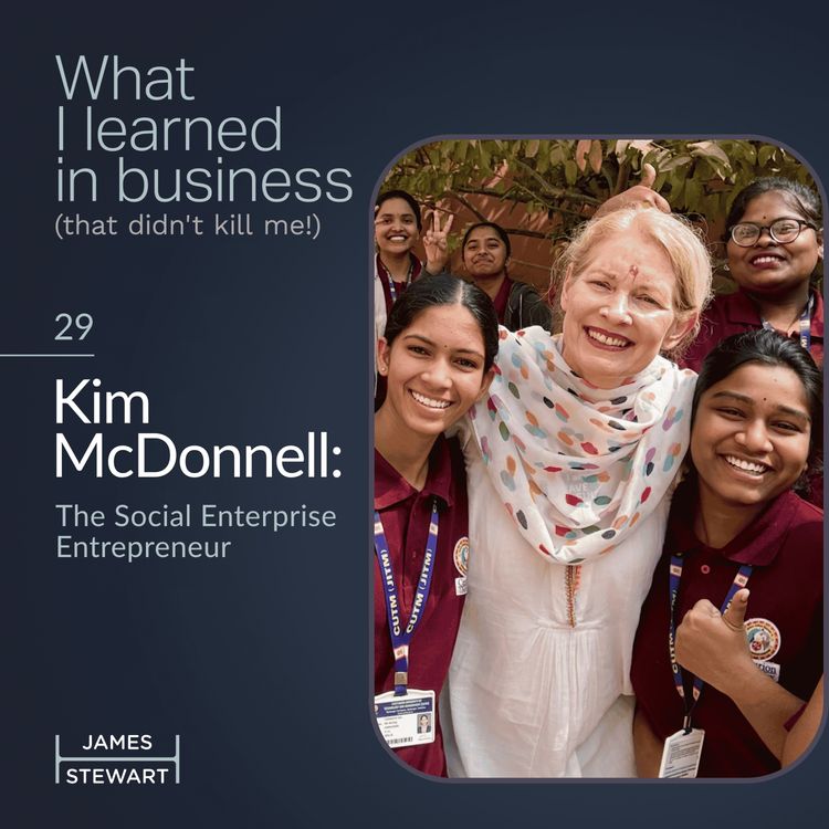 cover art for Kim McDonnell: The Social Enterprise Entrepreneur