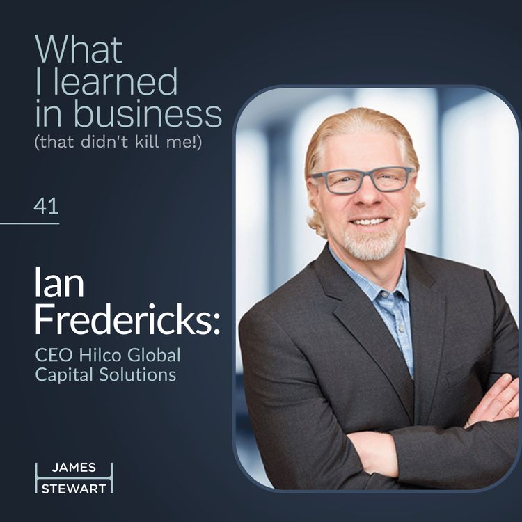 cover art for Ian Fredericks: CEO Hilco Global Capital Solutions