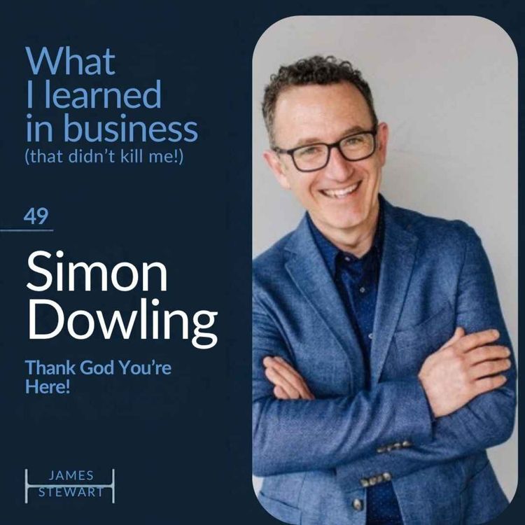 cover art for Simon Dowling: Thank God you're here!