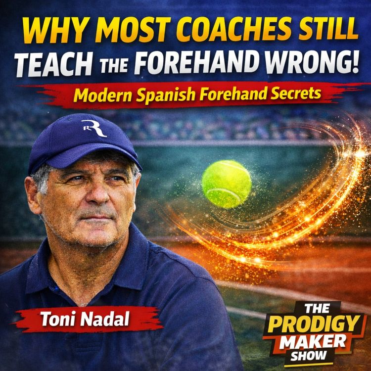 cover art for Why Most Coaches Still Teach the Forehand Wrong!