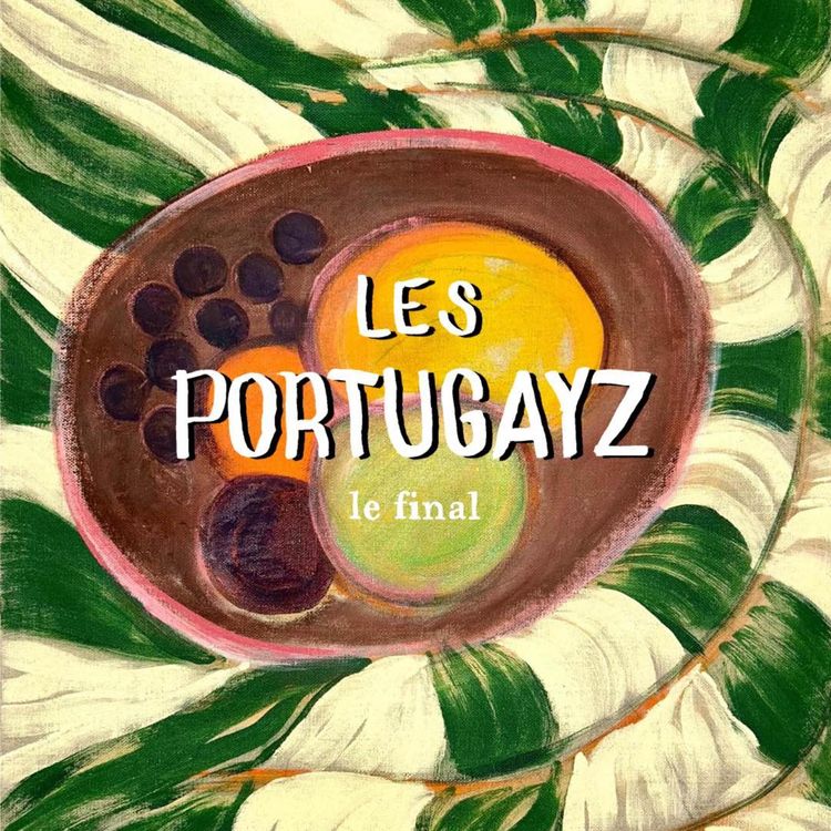 cover art for ÉPISODE 5 : On se quitte au Portugal