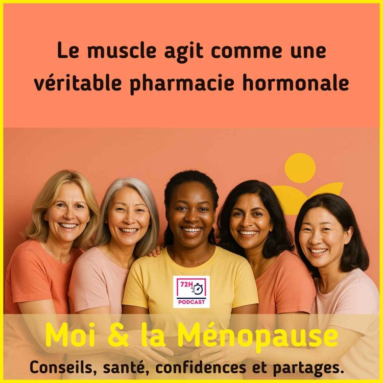 cover art for Le muscle agit comme une véritable pharmacie hormonale