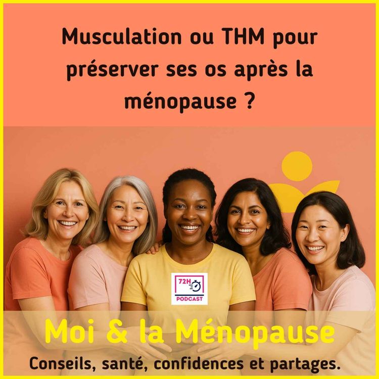 cover art for Musculation ou THM pour préserver ses os après la ménopause ?
