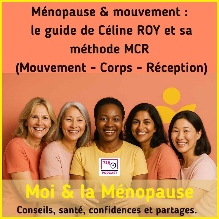 cover art for Ménopause & mouvement : le guide complet de Céline ROY (méthode MCR)