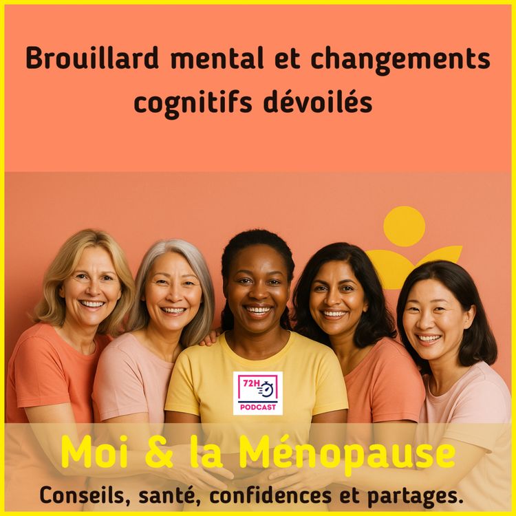 cover art for Brouillard mental et changements cognitifs dévoilés.