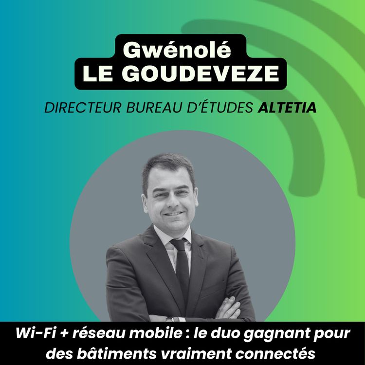 cover art for Wi-Fi + réseau mobile : le duo gagnant pour des bâtiments vraiment connectés