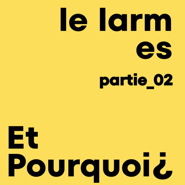 cover art for les larmes (partie 2/3)
