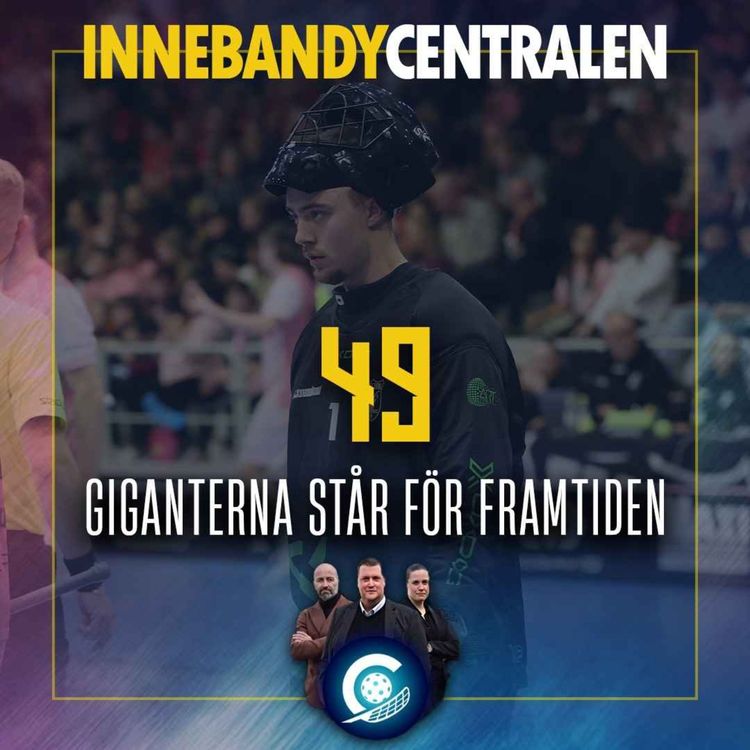 cover art for #49 Giganterna står för framtiden