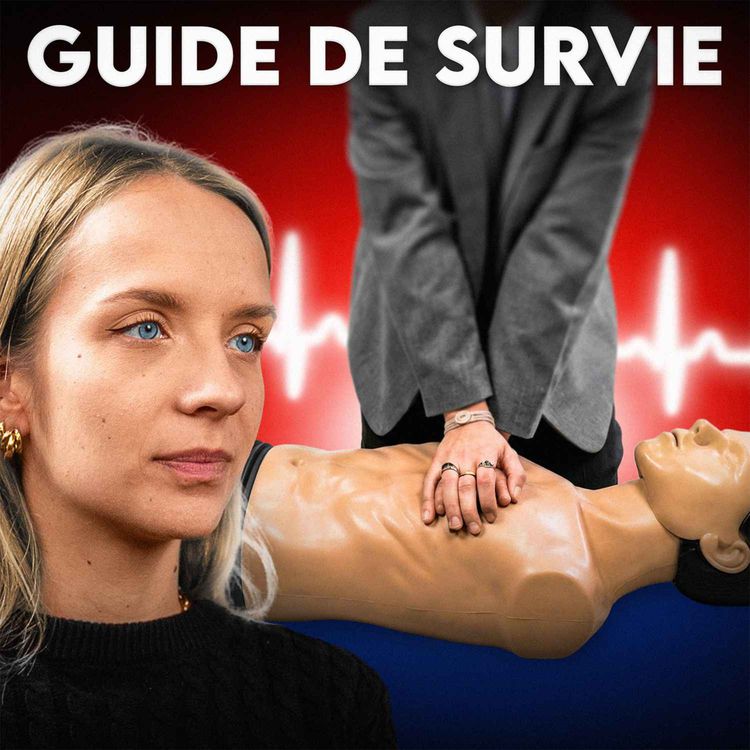 cover art for TOUT ce que tu dois savoir pour sauver quelqu'un