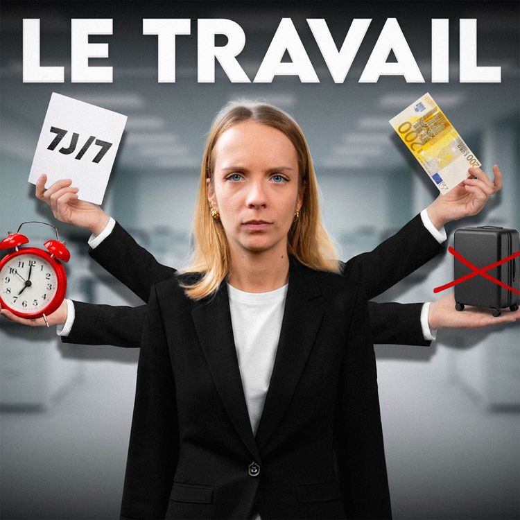 cover art for Sans ça, tu aurais passé ta vie au travail