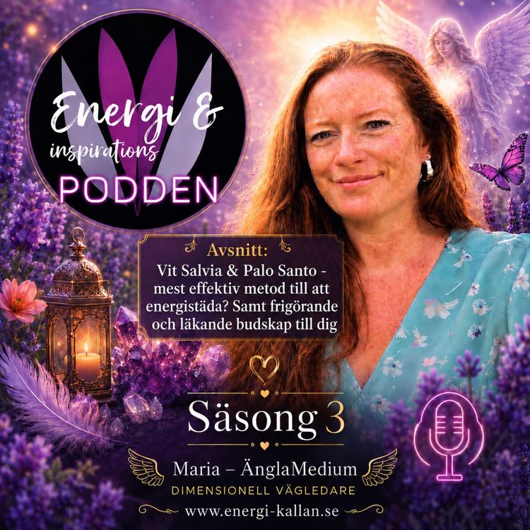 cover art for 41. Vit Salvia & Palo Santo - mest effektiv metod till att energistäda? Samt frigörande och läkande budskap till dig.