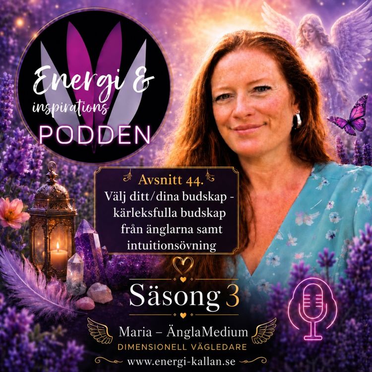 cover art for 44. Kärleksfulla budskap från änglarna samt intuitionsövning.