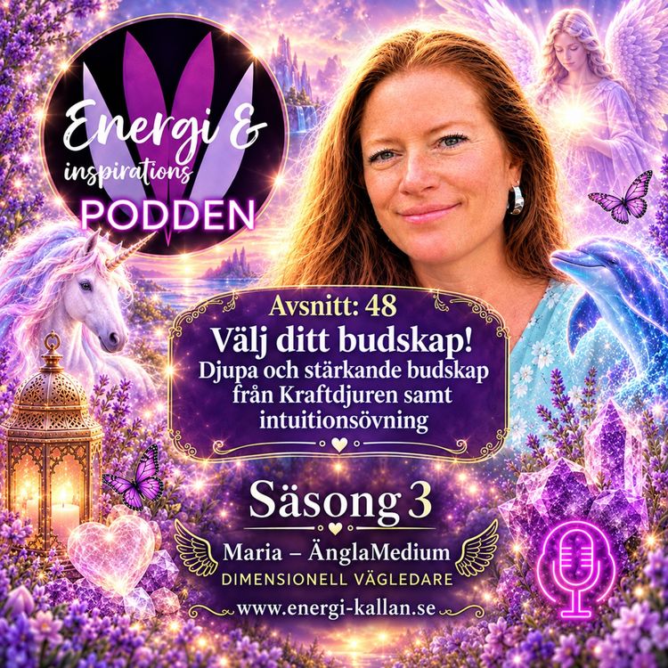 cover art for 48. Välj ditt budskap! Djupa och stärkande budskap från Kraftdjuren samt intuitionsövning