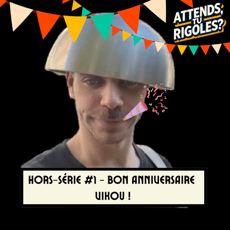 cover art for Hors-Série #1 - Bon anniversaire Vikou !