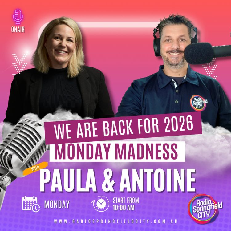 cover art for Monday Madness with Paula & Antoine - 18th May 2026