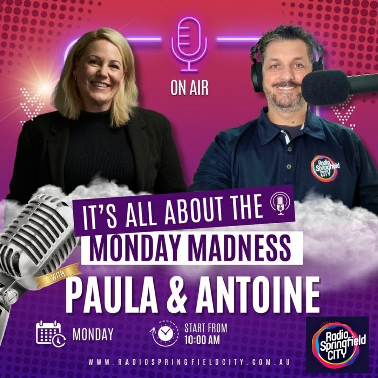 cover art for Monday Madness with Paula & Antoine - 25th May 2026