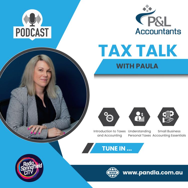 cover art for Tax Talk with Paula - Answering your questions