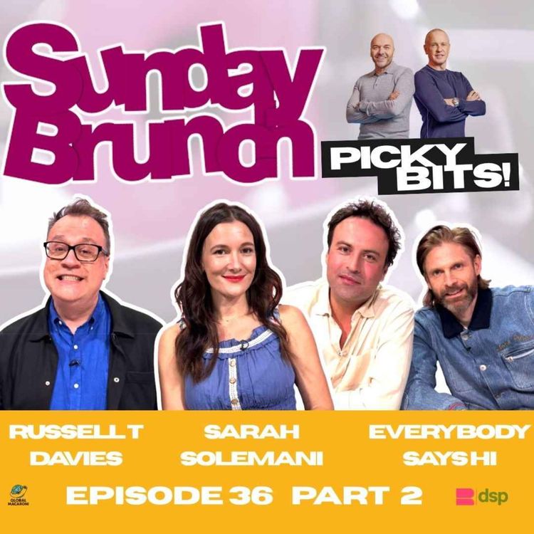 cover art for S2 Ep36 PART 2: Russell T Davies, Sarah Solemani and Everyone Says Hi.