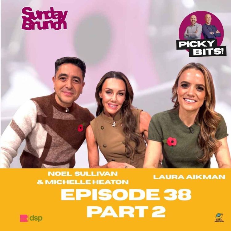 cover art for S2 Ep38 PART 2: Michelle Heaton, Noel Sullivan and Clive Anderson