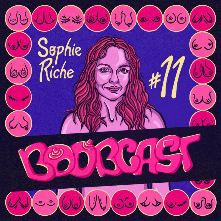 cover art for #11 Sophie Riche : seins en tube, PMA et tétons malabar bigoût
