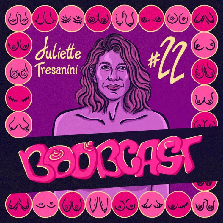 cover art for #22 Juliette Tresanini : Célébrer sa poitrine avec le Girl Power des Spice Girls