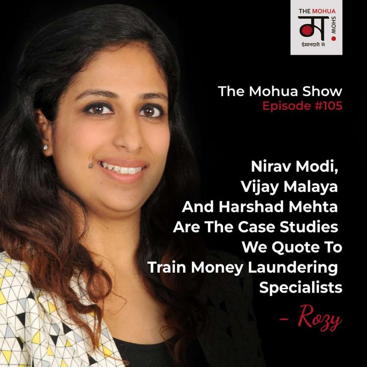 cover art for Nirav Modi, Vijay Malaya And Harshad Mehta Are The Case Studies We Quote To Train Money Laundering Specialists | Ep105
