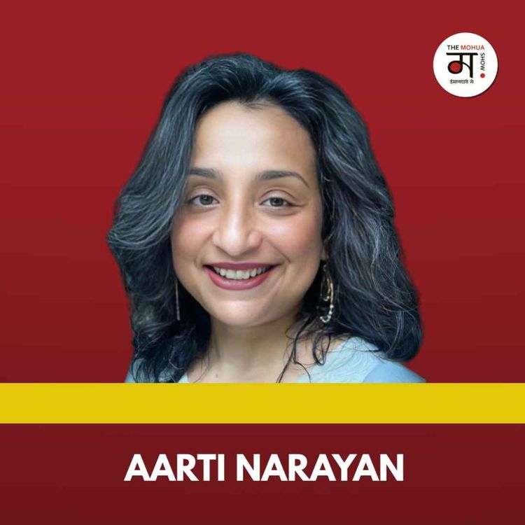 cover art for She Ran Away. She Rebuilt. And She Refused to Break: Aarti Narayan on The Lives She Carried 