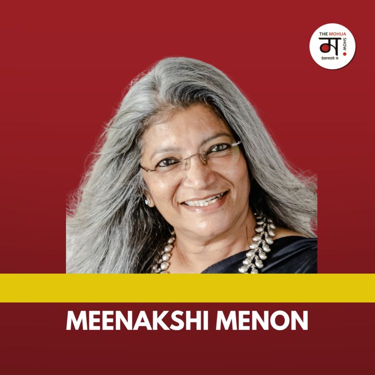 cover art for Why Growing Older in India Feels So Lonely  - Meenakshi Menon | The Mohua Show