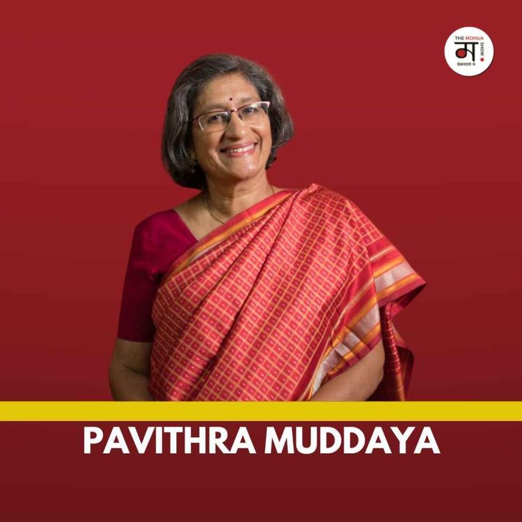 cover art for The Woman Who Designed Sarees for Indira Gandhi | Pavithra Muddaya | The Mohua Show