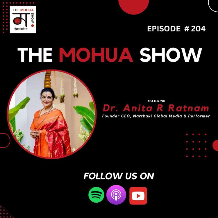 cover art for Bridging Tradition and Innovation: The Future of Indian Dance with Dr. Anita R Ratnam | Ep 204