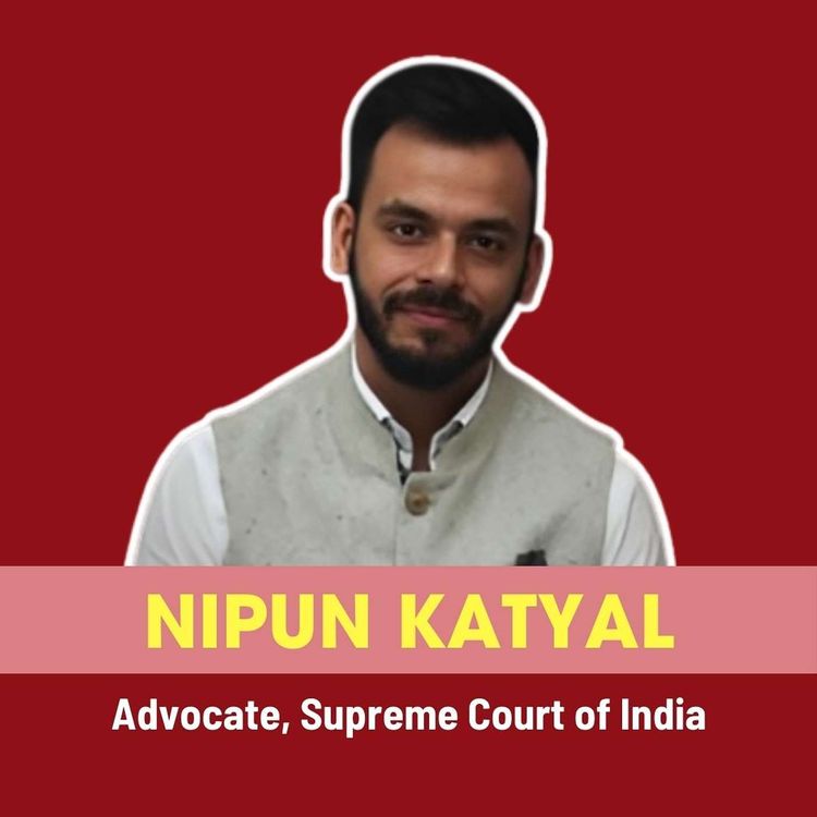 cover art for Uncovering the Legal Gaps in India ft. Nipun Katyal | Ep 249