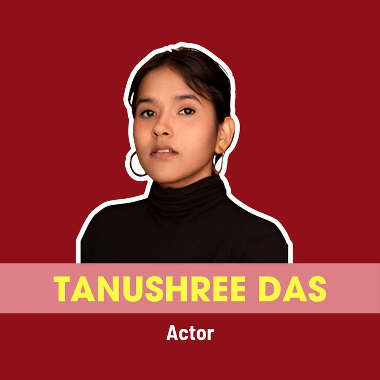 cover art for From Sector 36 to Bollywood Struggles: Unfiltered Truths by Tanushree Das | Ep 247