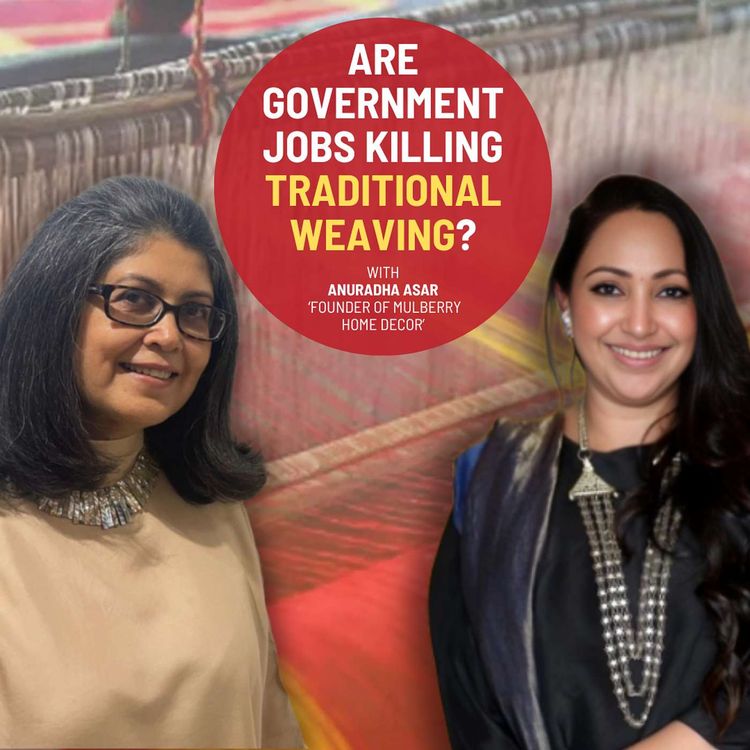 cover art for Weaving Creativity into Home Decor with Anuradha Asar | Ep 217