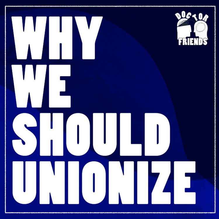 cover art for Why We Should Unionize