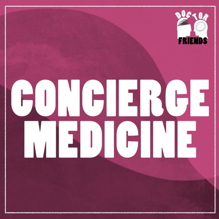 cover art for Concierge Medicine