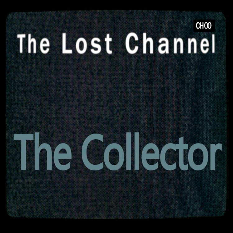 cover art for Season 1. Episode 2. The Collector.