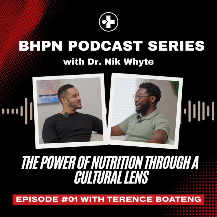 cover art for The Power of Nutrition Through A Cultural Lens | Terence Boateng