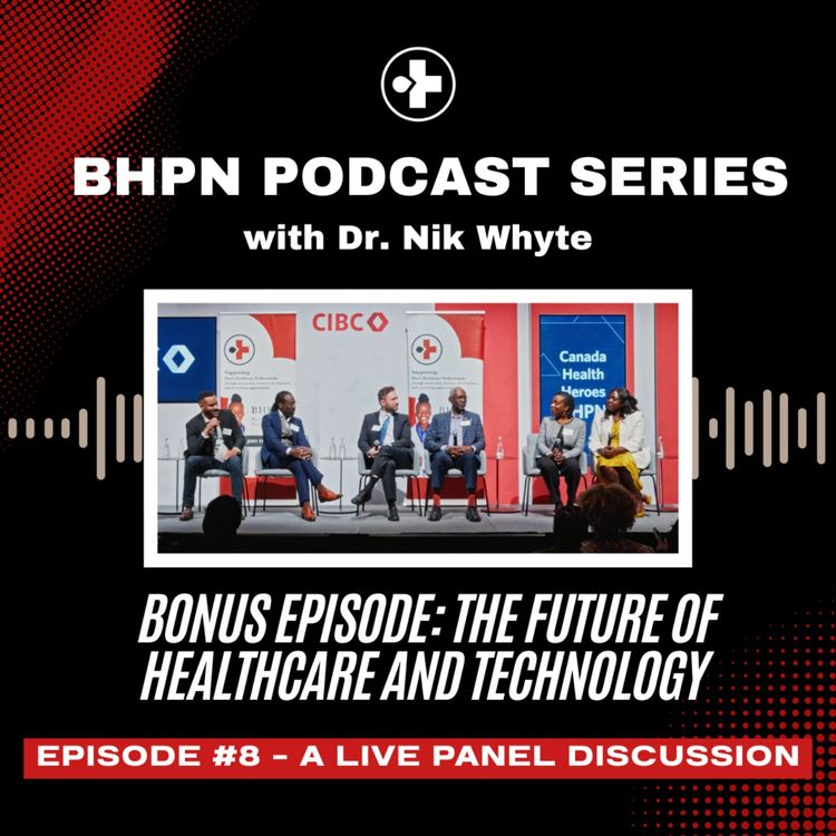 cover art for Bonus Episode: The Future of Healthcare and Technology | A Live Panel Discussion