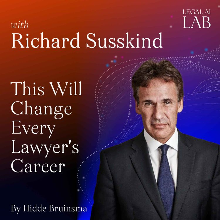 cover art for Richard Susskind - This Will Change Every Lawyer’s Career